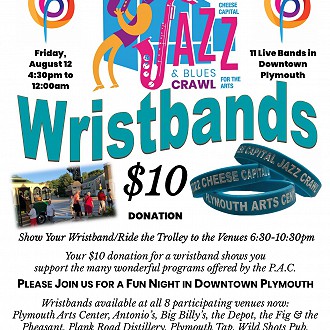 Wristband Poster!  Please help support the PAC and all the wonderful events we present for community enjoyment.