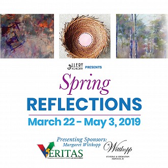 Spring Reflections Exhibit