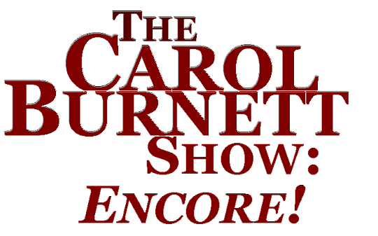 The Carol Burnett Show - Encore